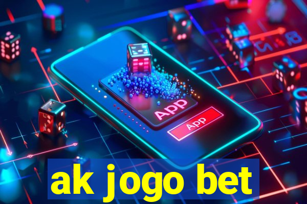 ak jogo bet